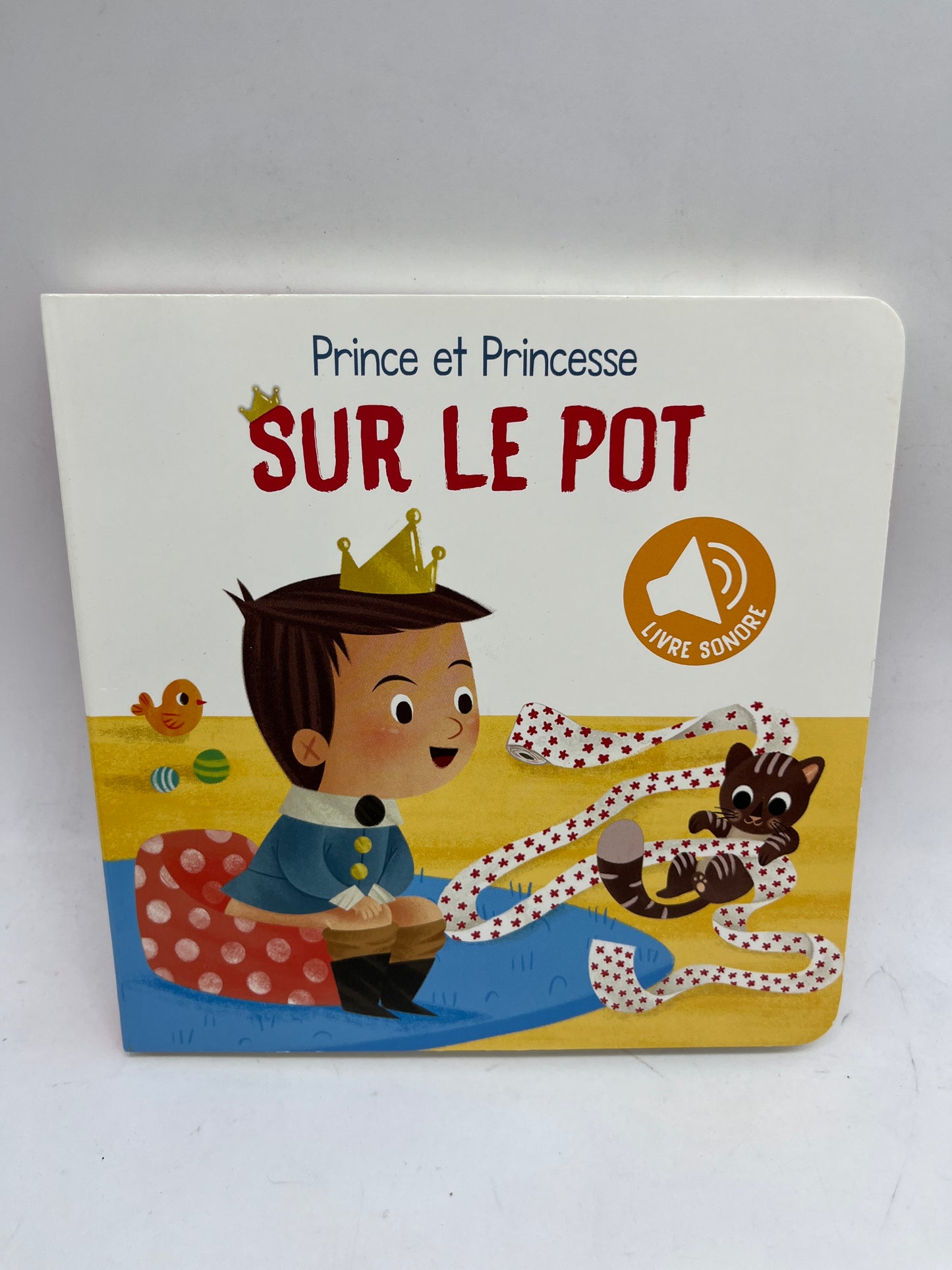 Livre Sonore Mon petit livre sonore Prince et princesse thème sur le pot la propreté ! Neuf édition Tam tam Jeunesse