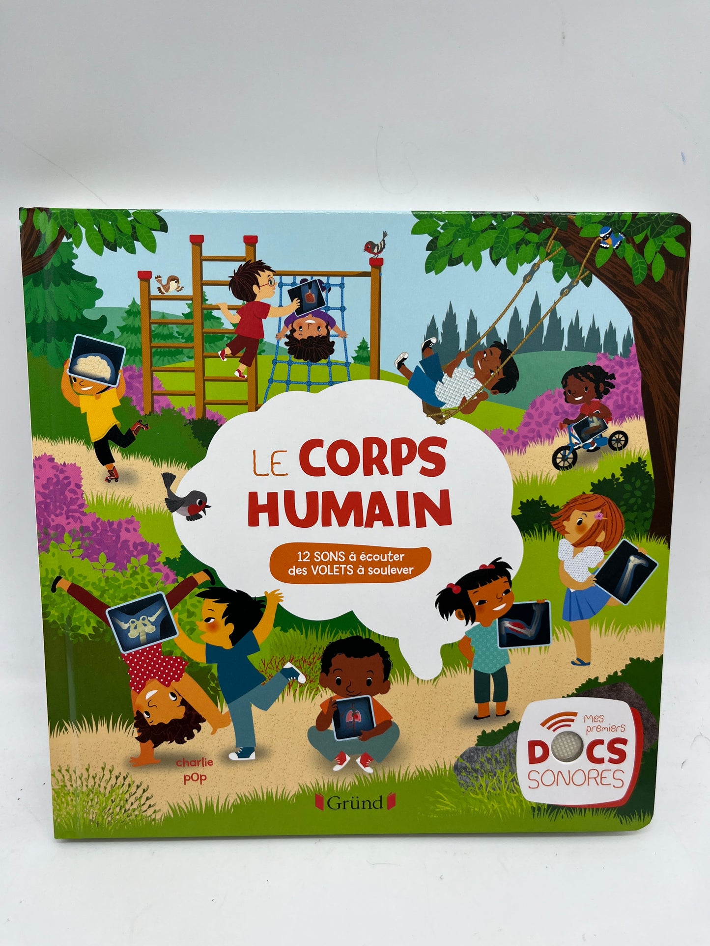 Livre Sonore Le corps Humain 12 sons à écouter et des volets à soulever Neuf édition Grund !