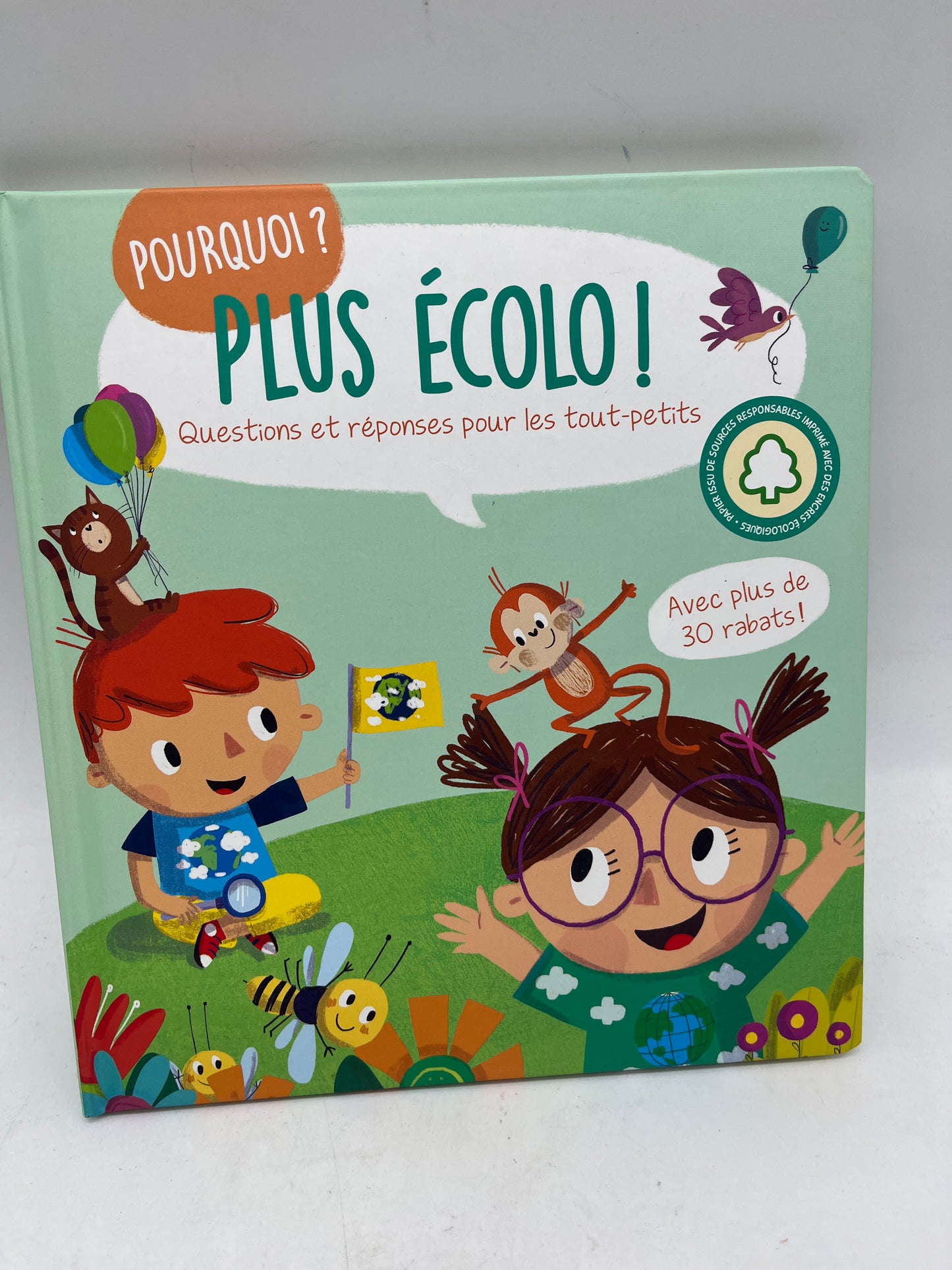 Livre Pourquoi ? Thème Plus ecolo livre question réponses avec plus de 30 rabats Neuf