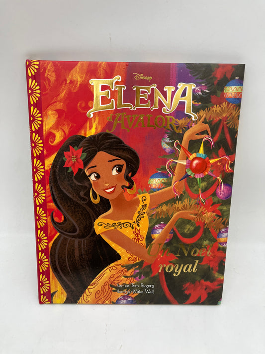 Livre de Noël Elena d’avalor Princesse disney Le Noël royal Neuf