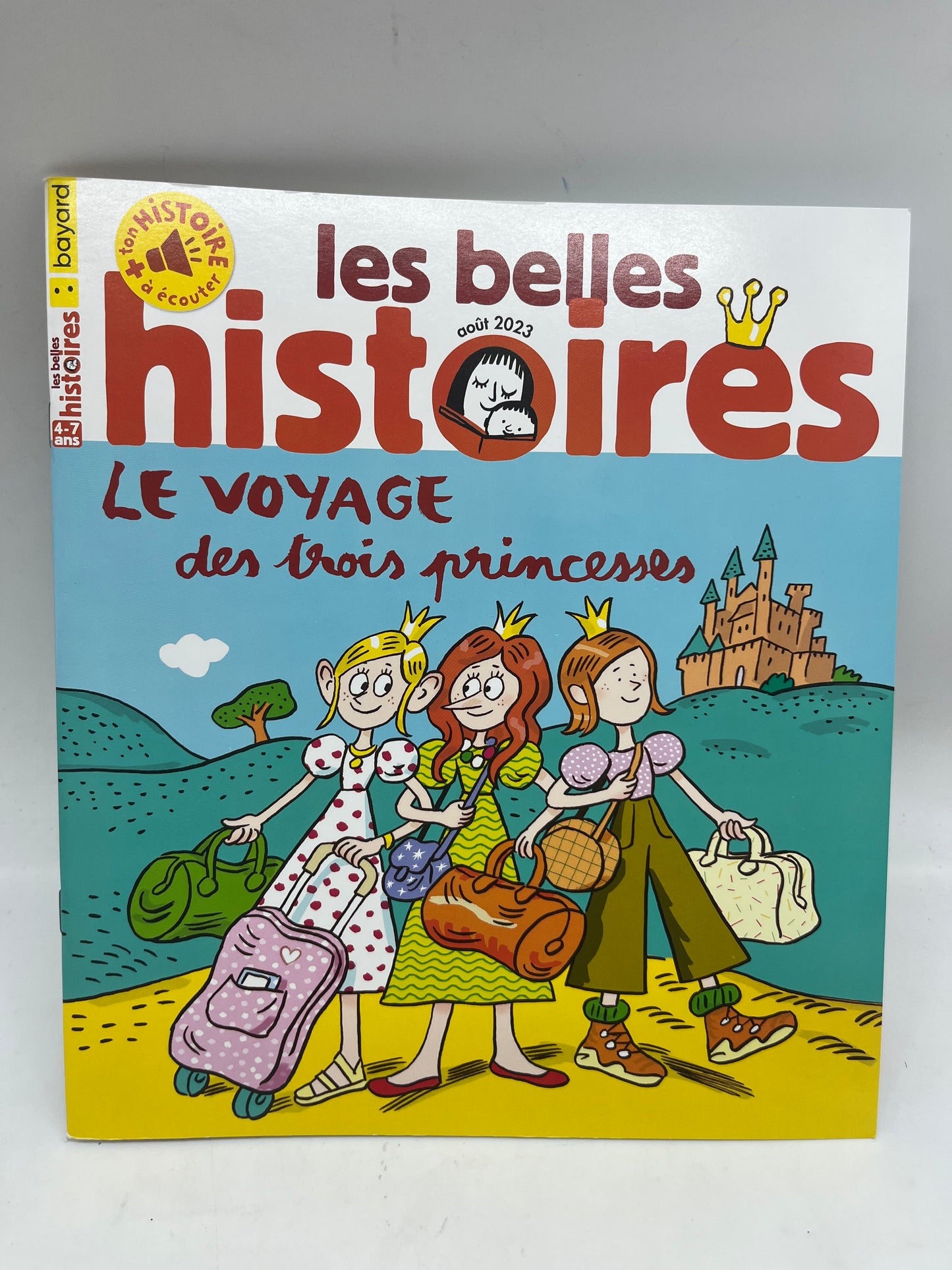 Livre d’activité Magazine les belles histoires  le voyage des 3 princesses Modele aout 2023 Neuf