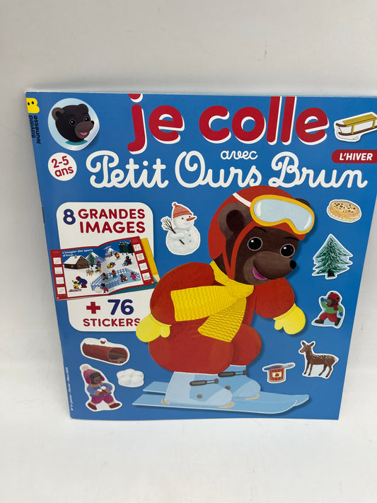 Livre d’activité magazines Je colle avec Petit Ours brun thème l’hiver avec ses gommettes   Neuf