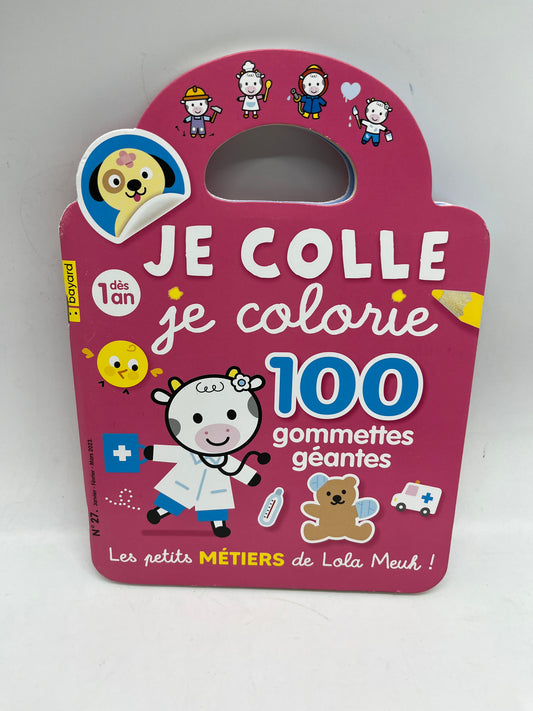 Livre d’activité Magazine Je colle je colorie théme Les métiers Avec imagier Lola Meuh neuf