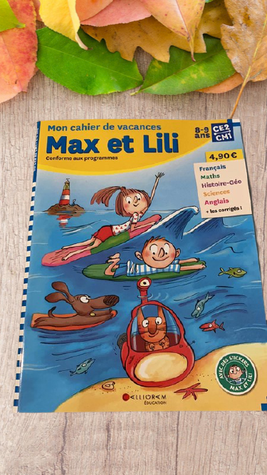 Cahier de vacances Max et Lili 8-9 ans CE2 CM1 Neuf